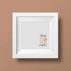 arte para quadro com frase keep it simple